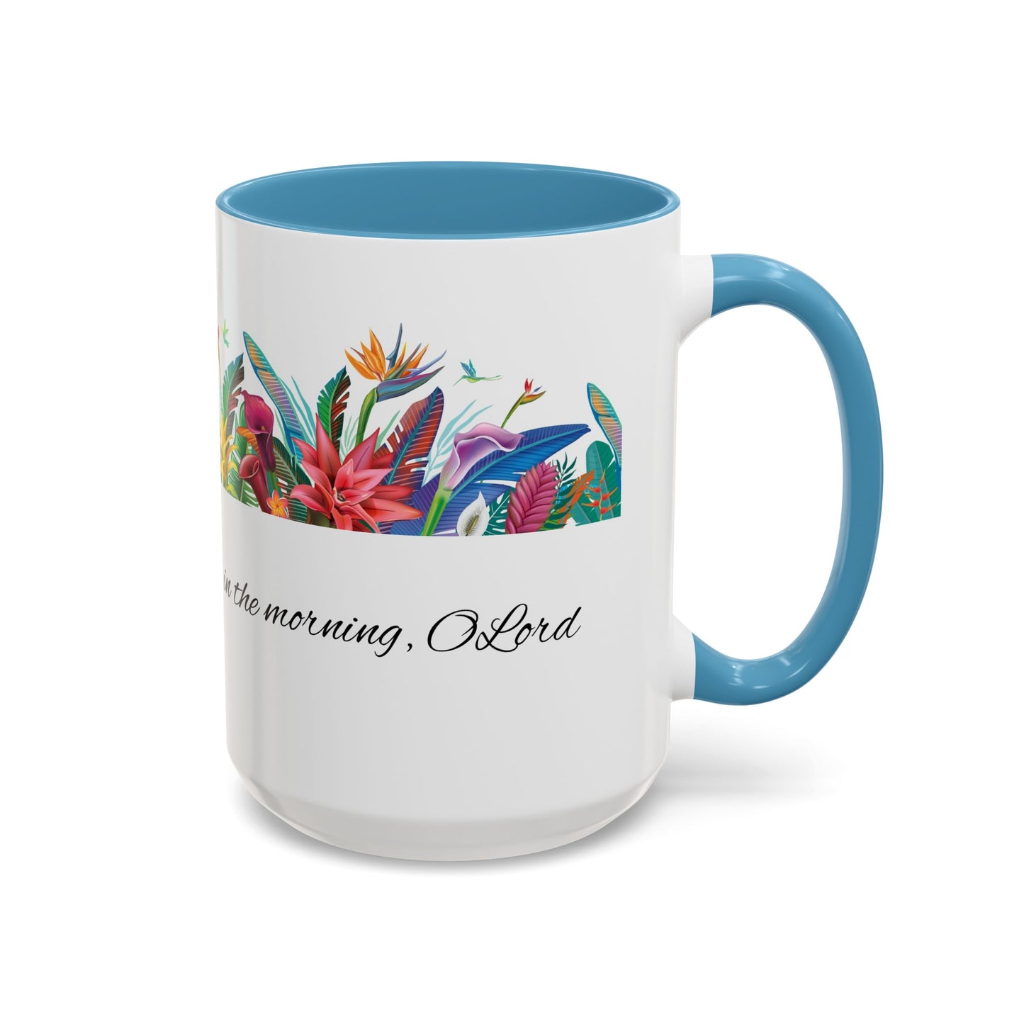 Mug - Inspirational Morning Prayer Accent Coffee Mug (11, 15oz)