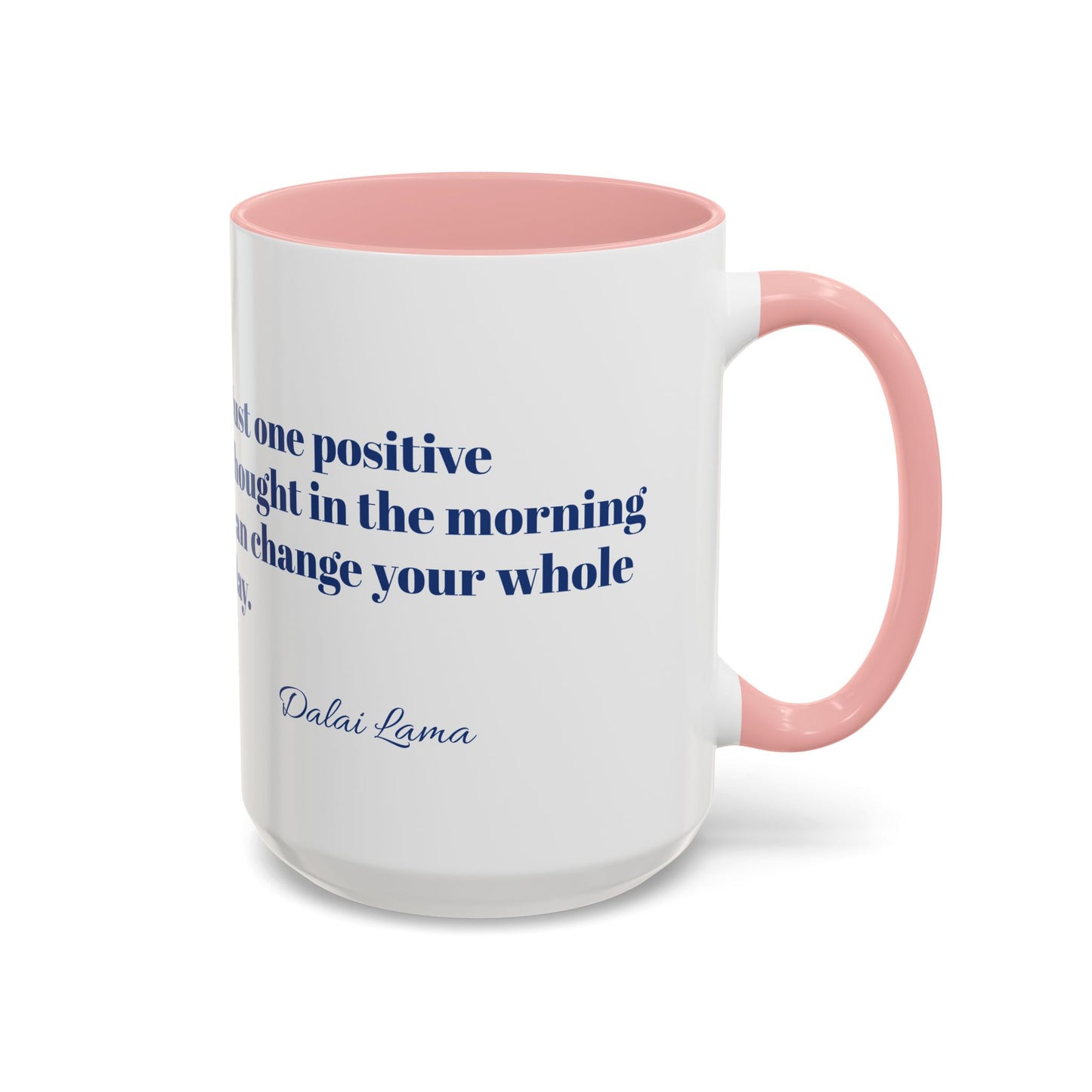 Mug Positive Attitude Accent Coffee Mug (11, 15oz)