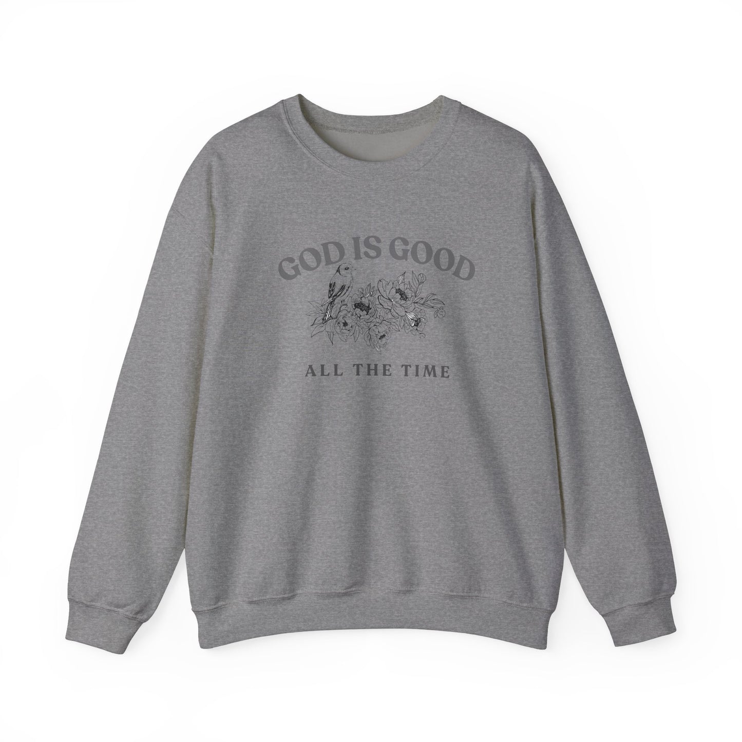 God is Good Sweatshirt