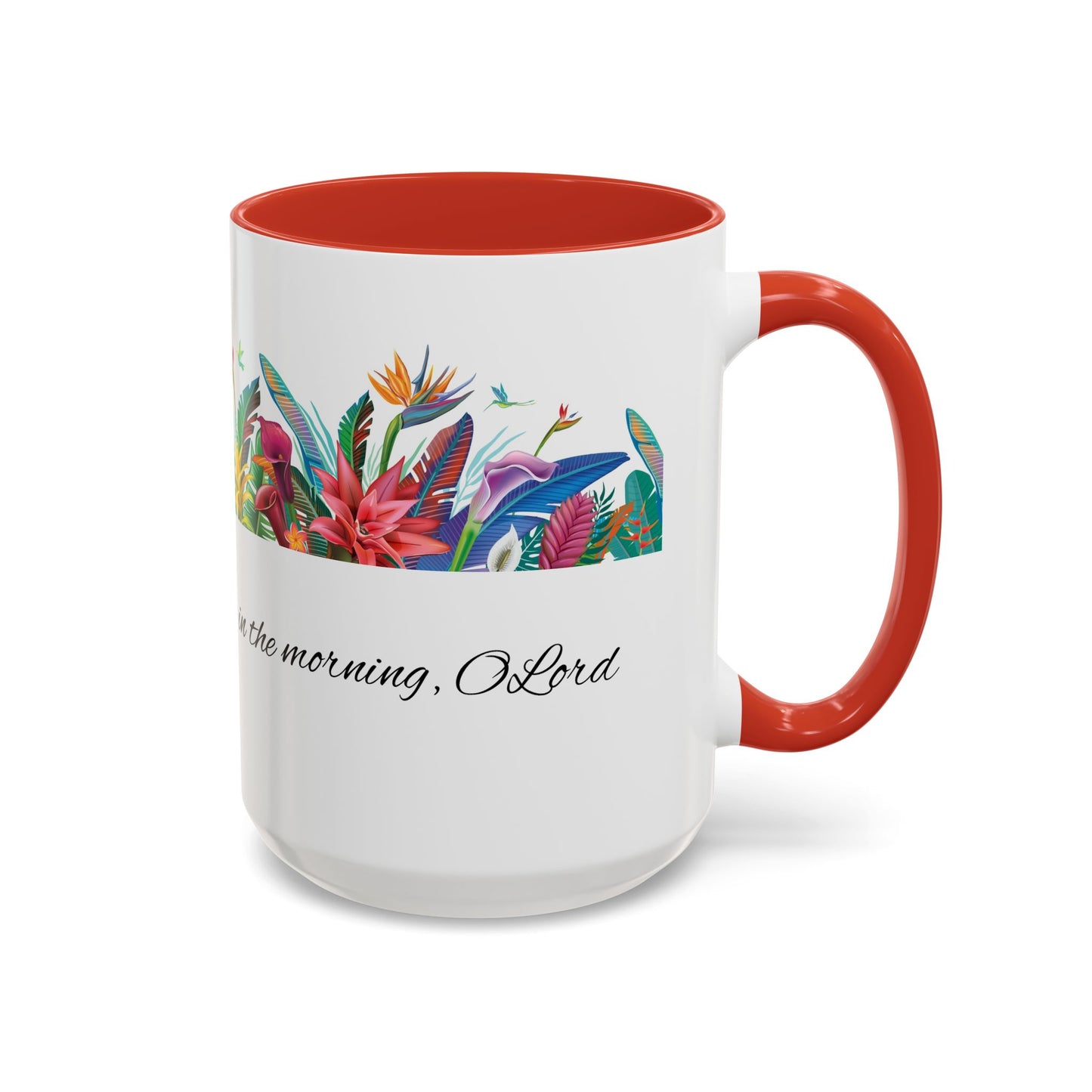 Mug - Inspirational Morning Prayer Accent Coffee Mug (11, 15oz)