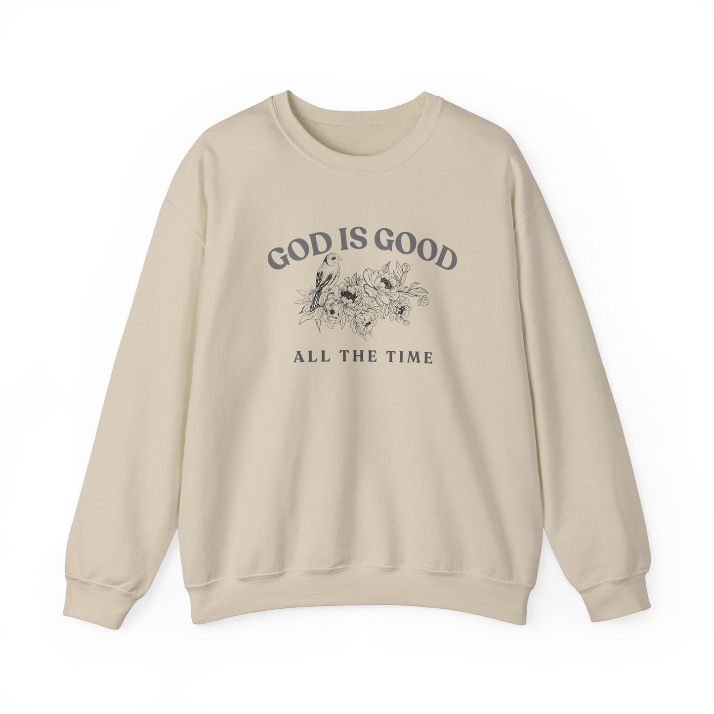 God is Good Sweatshirt