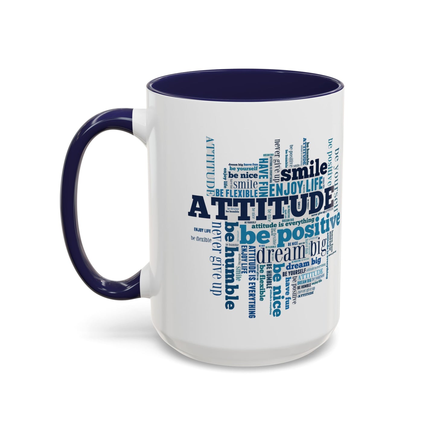 Mug Positive Attitude Accent Coffee Mug (11, 15oz)