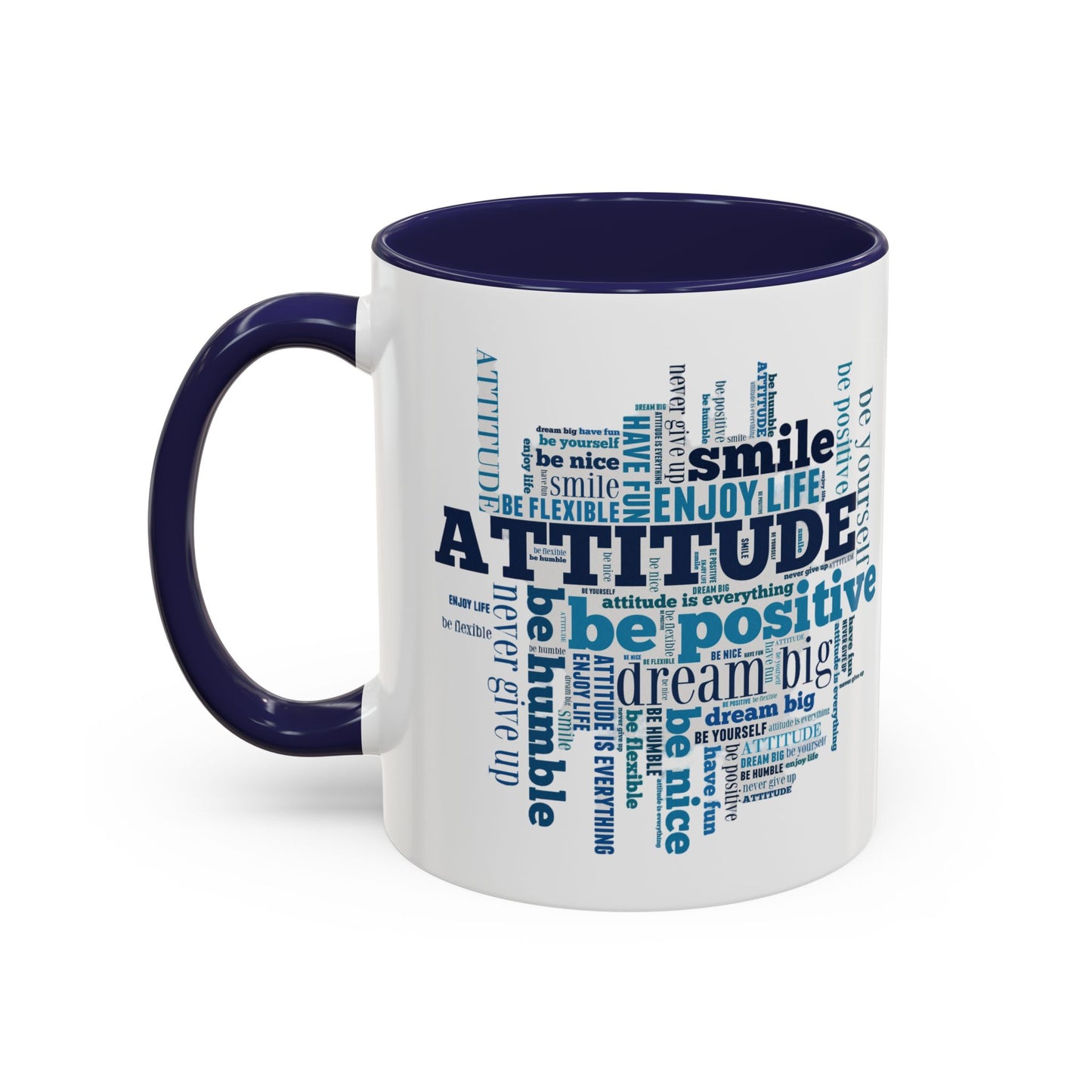 Mug Positive Attitude Accent Coffee Mug (11, 15oz)