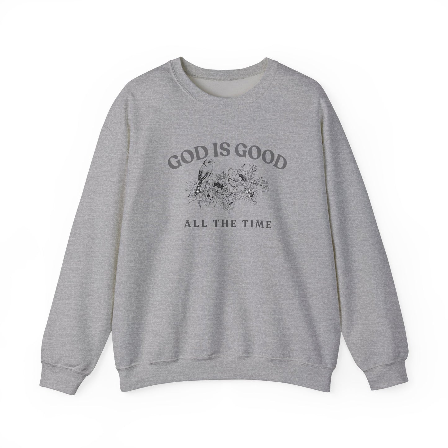 God is Good Sweatshirt