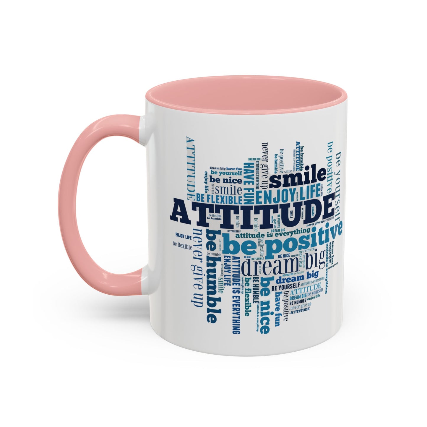 Mug Positive Attitude Accent Coffee Mug (11, 15oz)