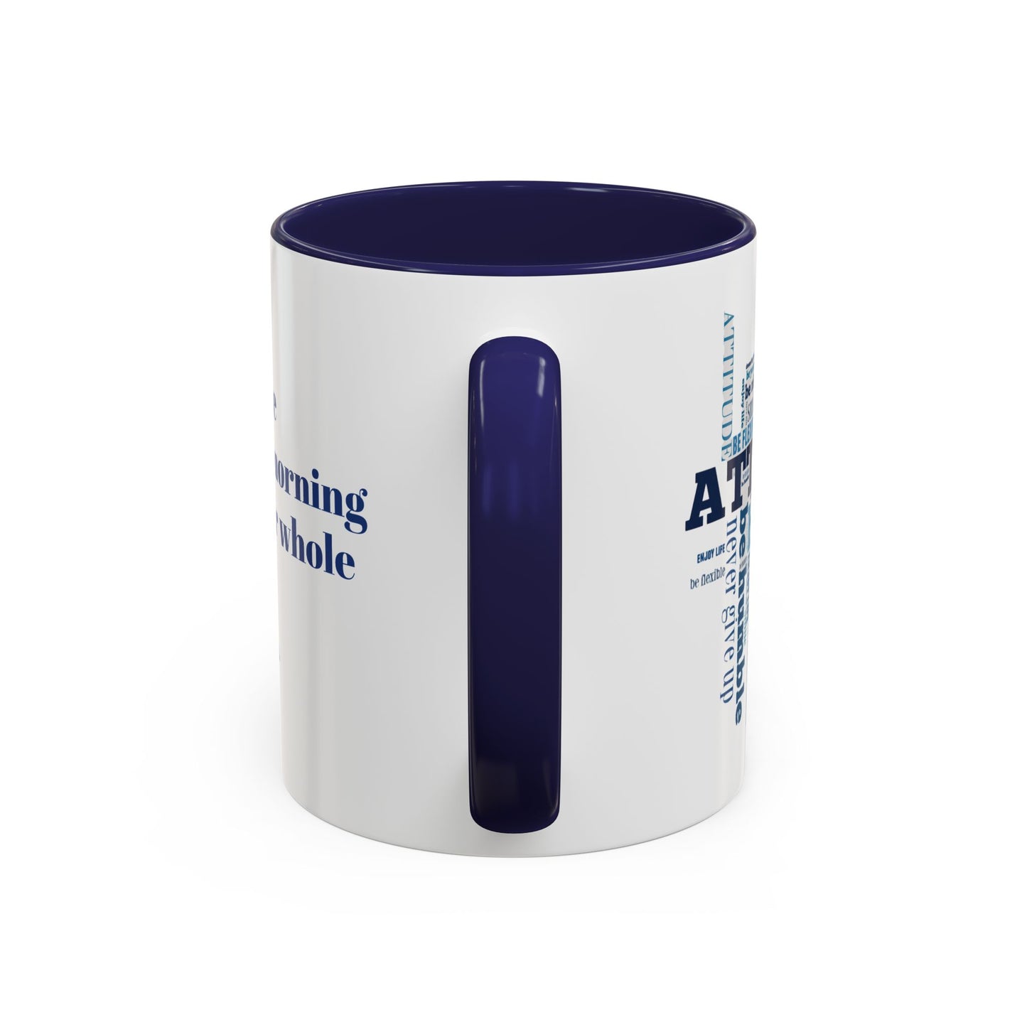 Mug Positive Attitude Accent Coffee Mug (11, 15oz)