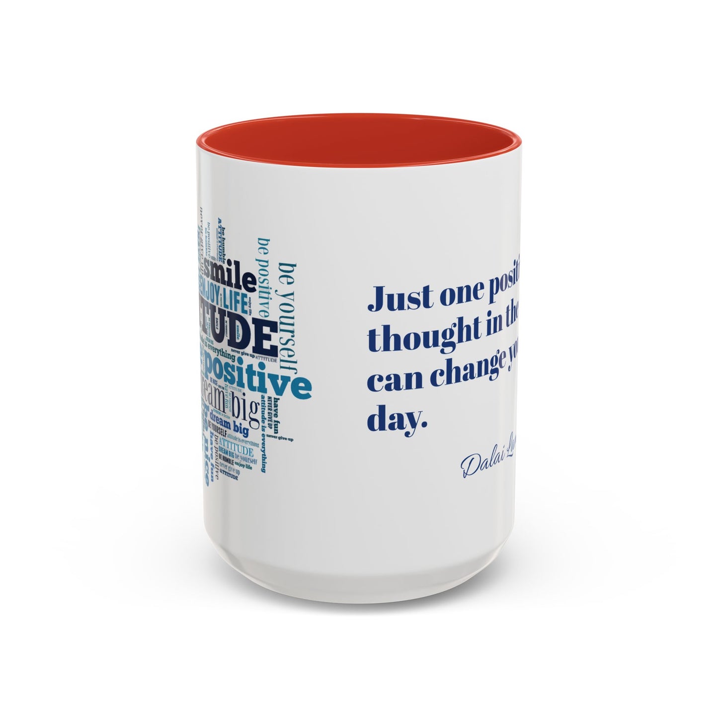 Mug Positive Attitude Accent Coffee Mug (11, 15oz)