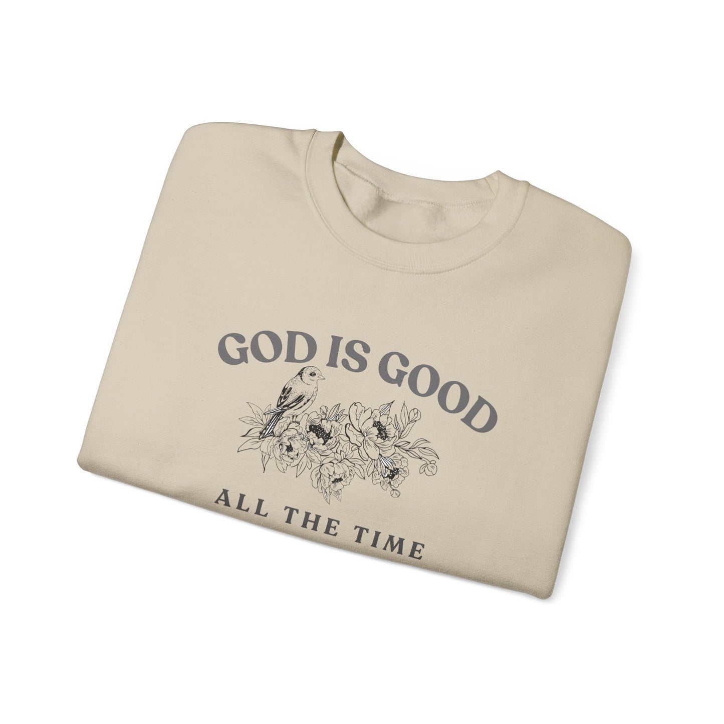 God is Good Sweatshirt