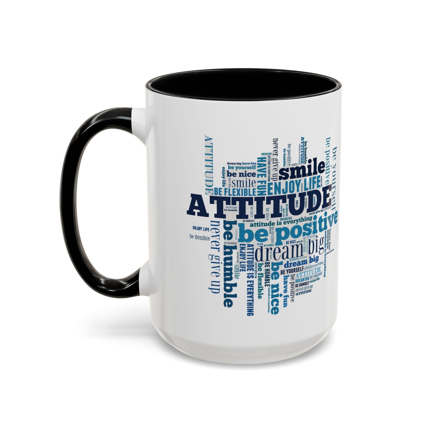 Mug Positive Attitude Accent Coffee Mug (11, 15oz)