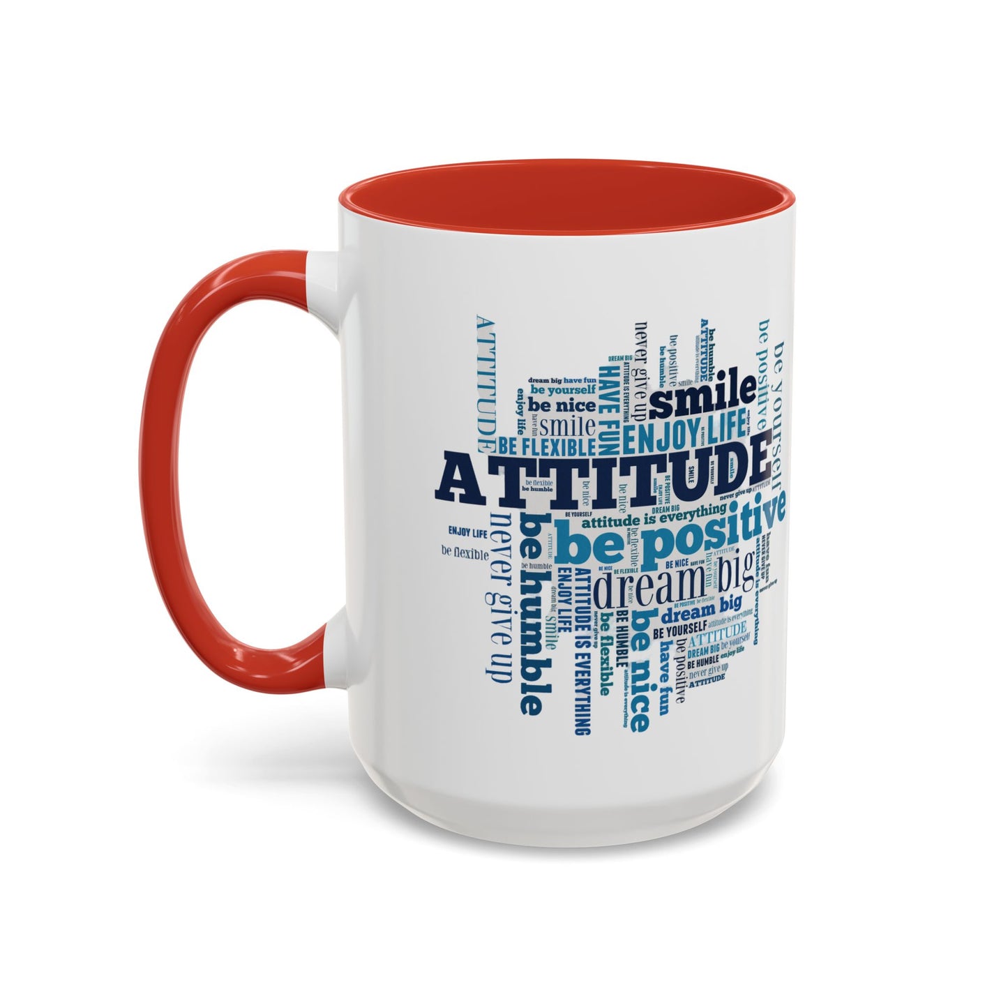 Mug Positive Attitude Accent Coffee Mug (11, 15oz)